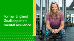 Play video: Former England goalkeeper Rachel Brown-Finnis on Mental Resilience