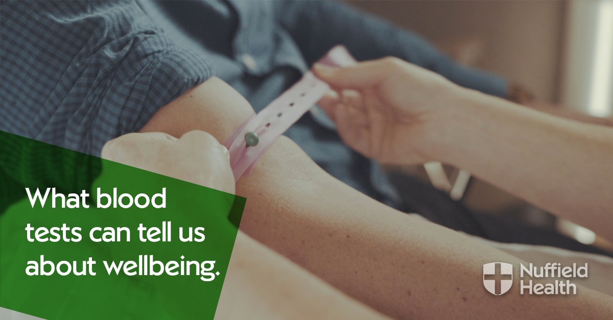 What blood tests can tell us about wellbeing Nuffield Health
