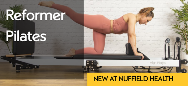 New at Nuffield Health - Reformer Pilates.