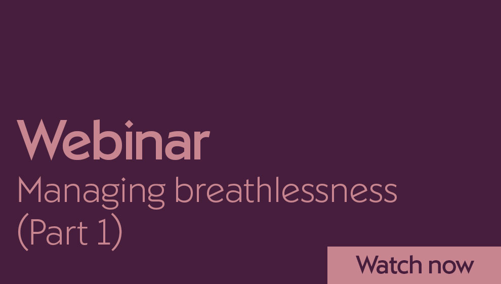 Managing breathlessness (part 1) webinar