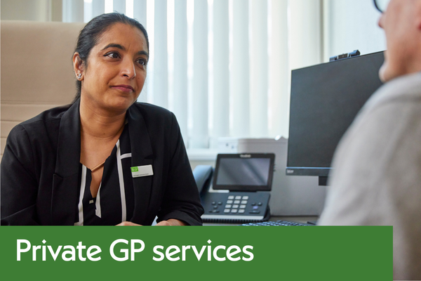 Private GP services.